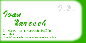 ivan maresch business card